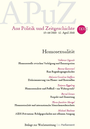 Aus Politik und Zeitgeschichte Nr. 15-16 / 2010 "Homosexualität"